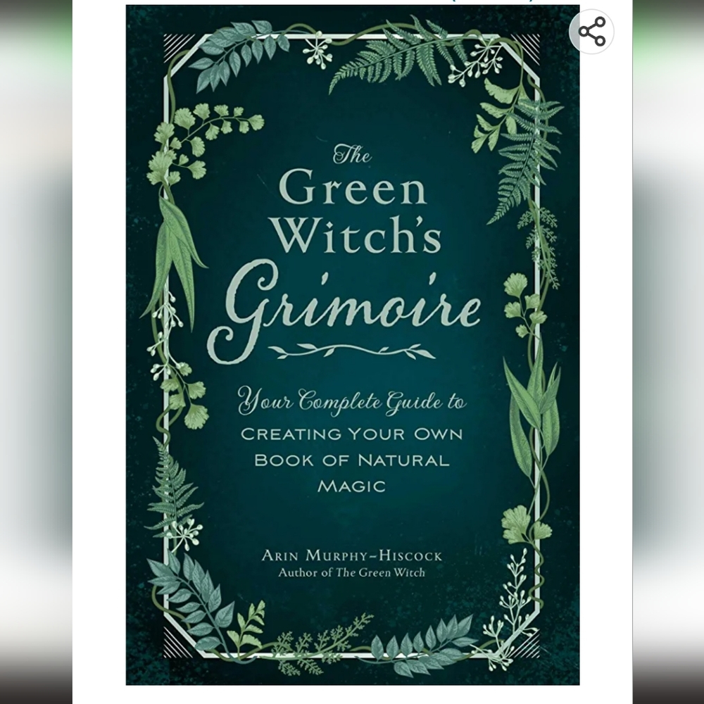 The Green Witch's Grimoire by Arin Murphy-Hiscock Hard Cover Witchcraft Book